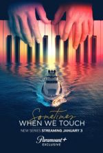 Watch Sometimes When We Touch Megashare9