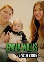 Watch Emma Willis: Special Births Megashare9
