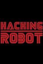 Watch Hacking Robot Megashare9