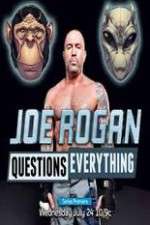 Watch Joe Rogan Questions Everything Megashare9