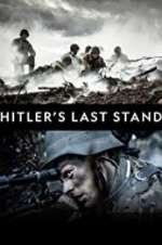 Watch Hitler\'s Last Stand Megashare9