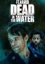 Watch Fear the Walking Dead: Dead in the Water Megashare9