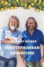 Watch The Hairy Bikers' Mediterranean Adventure Megashare9