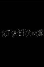 Watch Not Safe for Work (2015) Megashare9