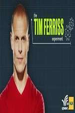 Watch The Tim Ferriss Experiment Megashare9