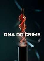 Watch DNA do Crime Megashare9