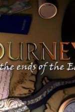 Watch Journeys To The Ends Of The Earth Megashare9