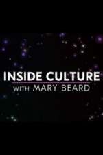 Watch Inside Culture with Mary Beard Megashare9