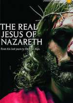 Watch The Real Jesus of Nazareth Megashare9