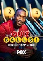 Watch The Quiz with Balls Megashare9
