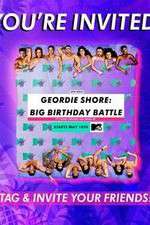 Watch Geordie Shore: Big Birthday Battle Megashare9