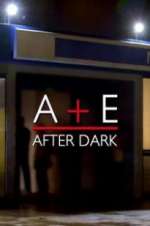 Watch A&E After Dark Megashare9