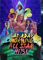 Watch Saturday Morning All Star Hits! Megashare9