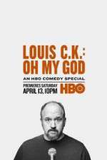 Watch Louis C.K.: Oh My God Megashare9