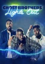Watch Ghost Brothers: Lights Out Megashare9