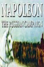 Watch Napoleon: The Russian Campaign Megashare9