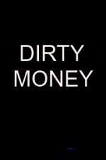 Watch Dirty Money Megashare9