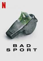 Watch Bad Sport Megashare9