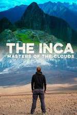 Watch The Inca Masters of the Clouds Megashare9