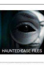Watch Haunted Case Files Megashare9
