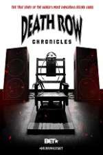 Watch Death Row Chronicles Megashare9