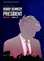 Watch Bobby Kennedy for President Megashare9