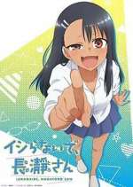 Watch Don't Toy with Me, Miss Nagatoro Megashare9