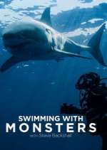 Watch Swimming With Monsters with Steve Backshall Megashare9