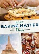Watch Next Baking Master: Paris Megashare9