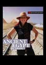Watch Ancient Egypt by Train Megashare9