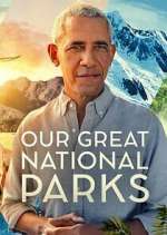Watch Our Great National Parks Megashare9