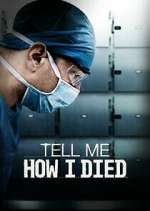 Watch Tell Me How I Died Megashare9
