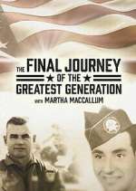Watch The Final Journey of the Greatest Generation Megashare9