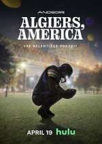 Watch Algiers, America Megashare9