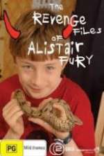 Watch The Revenge Files of Alistair Fury Megashare9