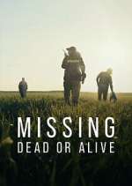 Watch Missing: Dead or Alive? Megashare9