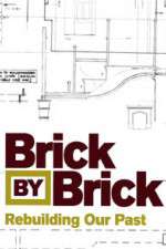 Watch Brick by Brick: Rebuilding Our Past Megashare9