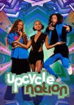 Watch Upcycle Nation Megashare9