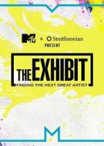 Watch The Exhibit: Finding the Next Great Artist Megashare9