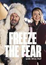 Watch Freeze the Fear with Wim Hof Megashare9