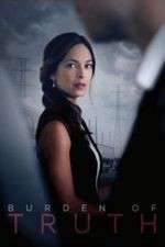 Watch Burden of Truth Megashare9