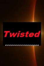 Watch Twisted Megashare9