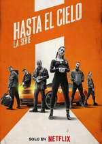 Watch Hasta el cielo: La serie Megashare9