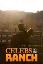 Watch Celebs on the Ranch Megashare9