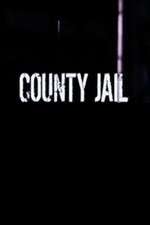 Watch County Jail Megashare9