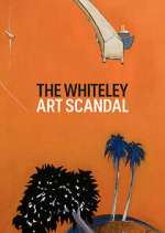 Watch The Whiteley Art Scandal Megashare9