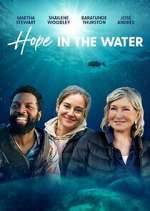 Watch Hope in the Water Megashare9