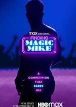 Watch Finding Magic Mike Megashare9