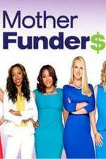 Watch Mother Funders Megashare9