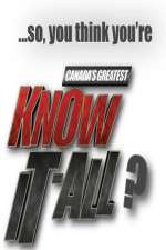 Watch Canadas Greatest Know It All Megashare9